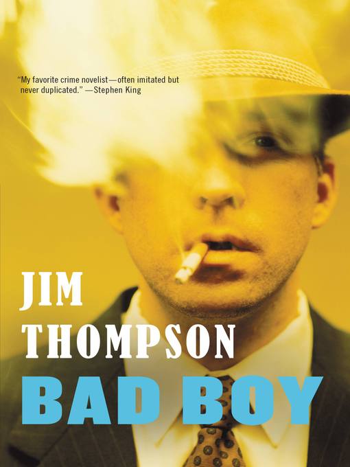 Title details for Bad Boy by Jim Thompson - Available